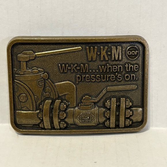 WKM When the Pressure Is On Brass Metal Belt Buckle Oil Field Industrial - Picture 1 of 2